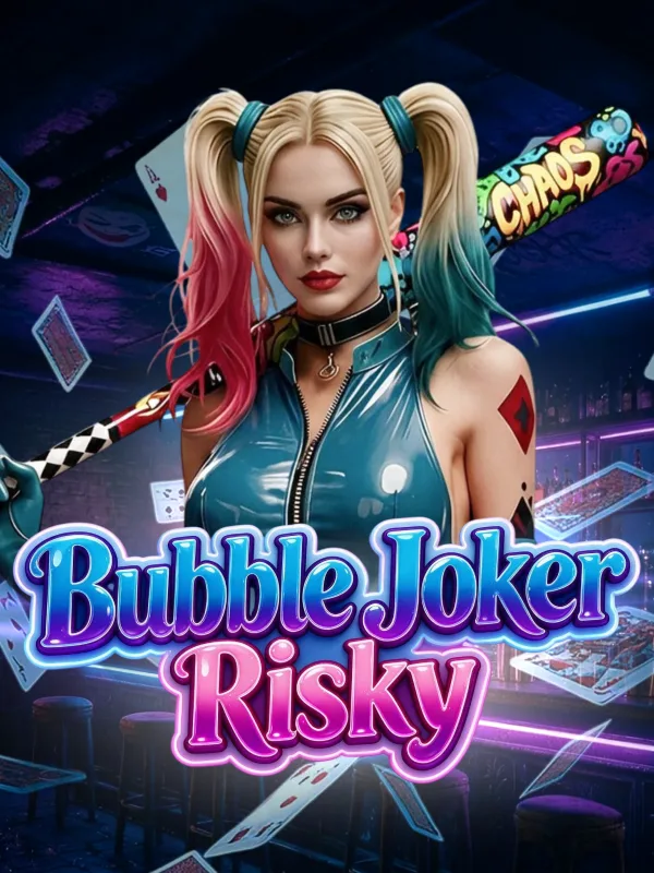 Bubble Joker Risky